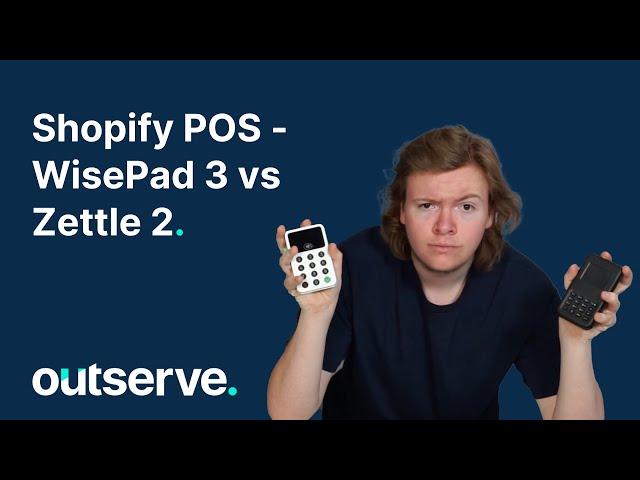 Shopify POS - WisePad 3 vs Zettle 2