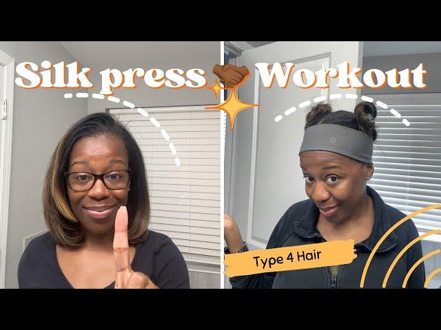 How to maintain a silk press while working out w/ Type 4 hair