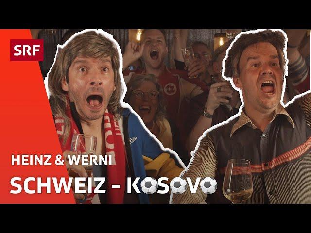 SCHWEIZ - KOSOVO | Comedy | Heinz & Werni | SRF