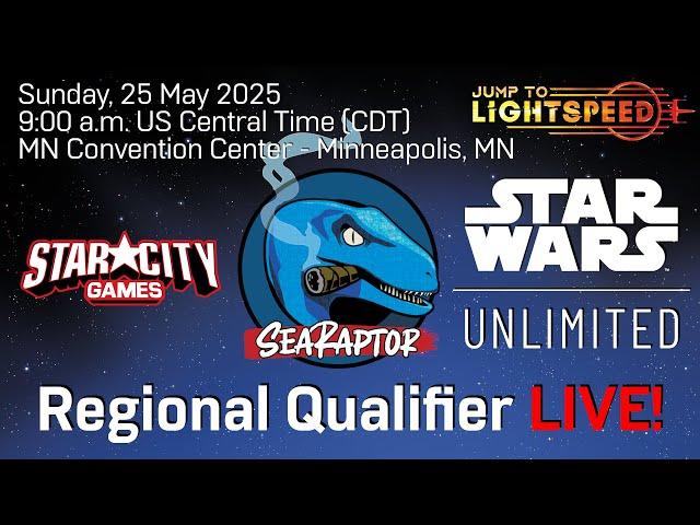  Star Wars Unlimited  Regional Qualifier (Day 2 - Part 2) LIVE - Minneapolis, MN