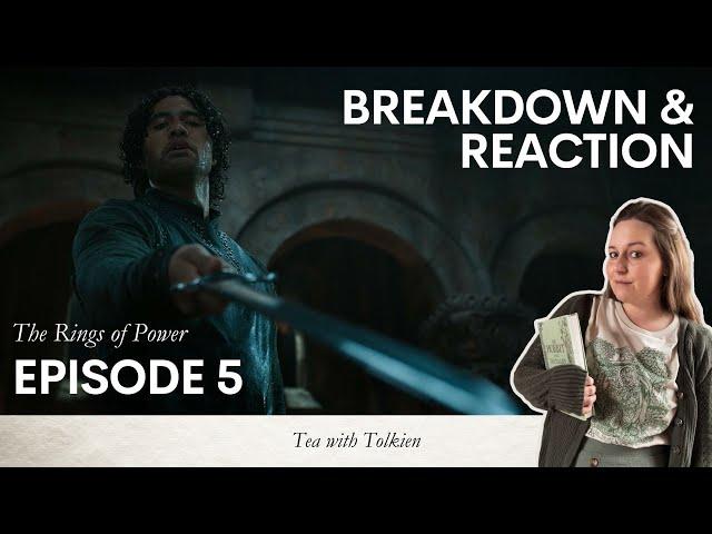 Episode 5 | The Rings of Power Season Two Breakdown & Reaction