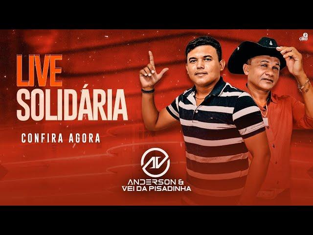 LIVE SOLIDÁRIA - ANDERSON CANTOR E VEI DA PISADINHA | #FicaEmCasa e Cante #Comigo