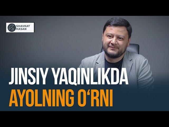 Jinsiy yaqinlikda ayolning o'rni