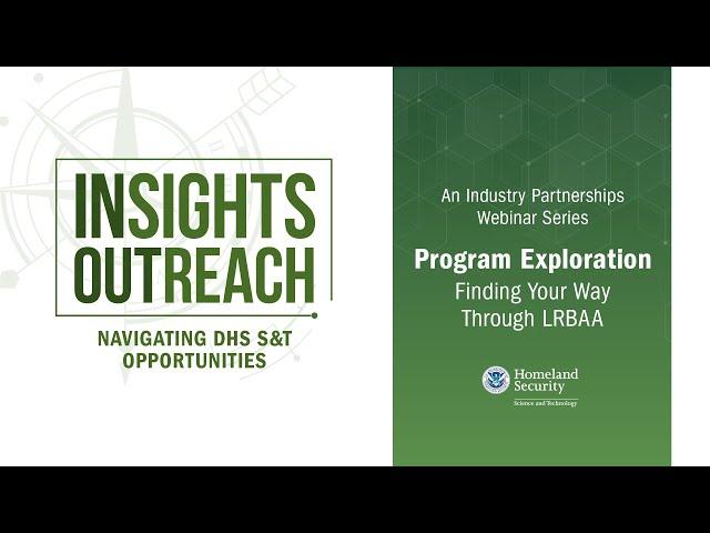 S&T Insights Outreach: Finding Your Way Through LRBAA