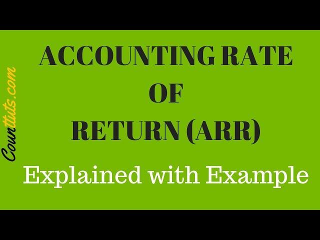 Accounting Rate of Return (ARR) | Explained with Example