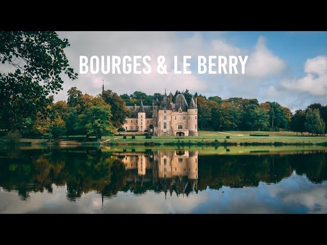 VLOG 10 - BOURGES & LE BERRY