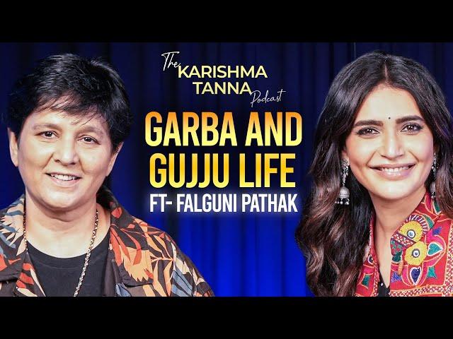 Falguni Pathak on Garba, Travel & Consistency | The Karishma Tanna Podcast