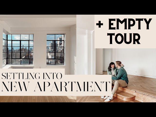 SETTLING INTO NEW APT, EMPTY APARTMENT TOUR, SMALL UPDATES