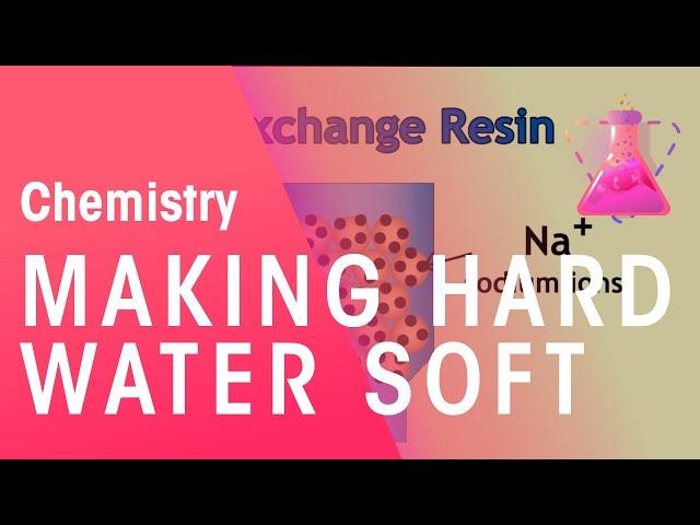 Making Hard Water Soft | Environmental Chemistry | Chemistry | FuseSchool