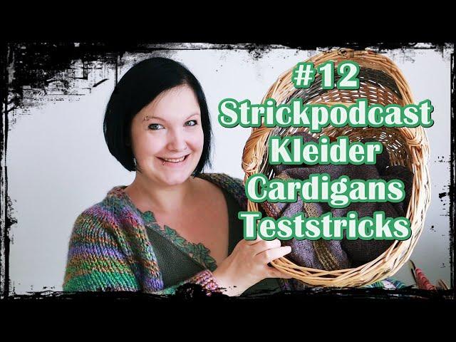 [Strickpodcast]  #12 fertiges Pallettidress, Teststricks, Socken und neues Garn