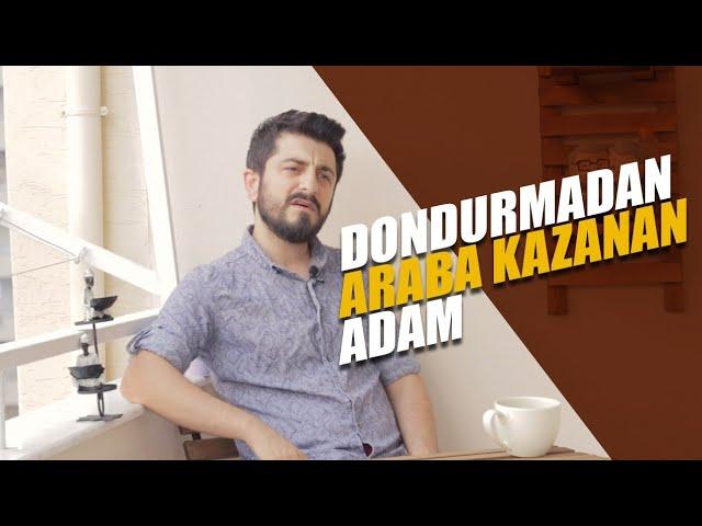 DONDURMADAN ARABA KAZANAN ADAM - Röportaj Adam #01journos