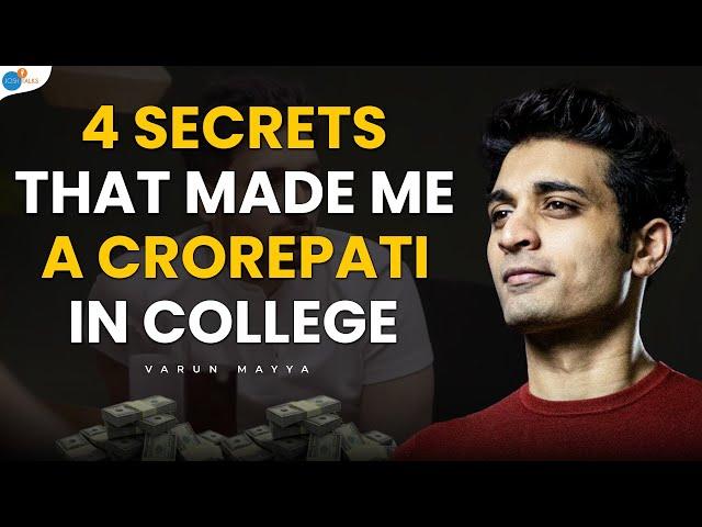 How To Start Earning Money In College | Varun Mayya | Josh Talks