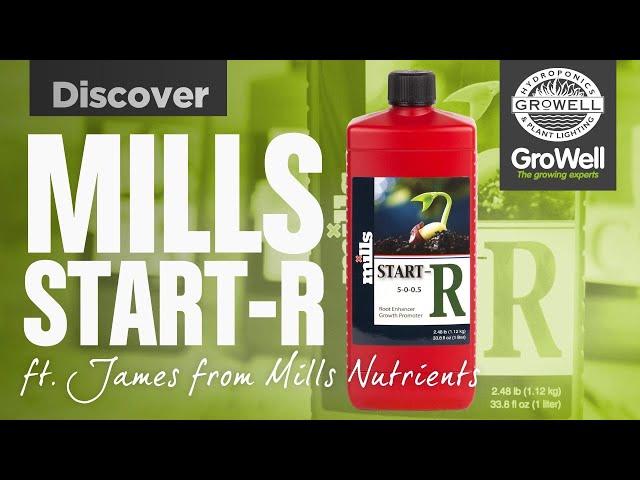 Mills Nutrients Start-R ft. James from Mills Nutrients | DISCOVER