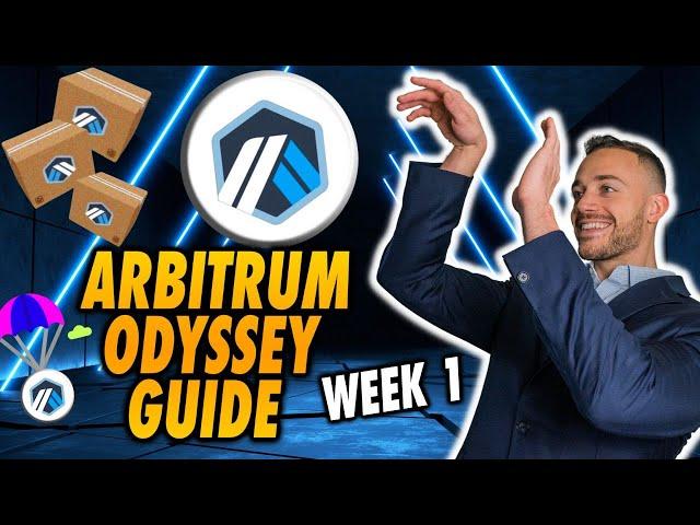 Arbitrum Odyssey Week 1 Guide! (Bigger Arbitrum Airdrop!)