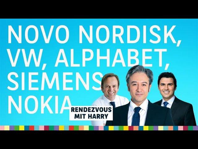 Novo Nordisk, VW, Alphabet, Nokia, Siemens, DAX, Gold, Tencent, Temu - Rendezvous mit Harry