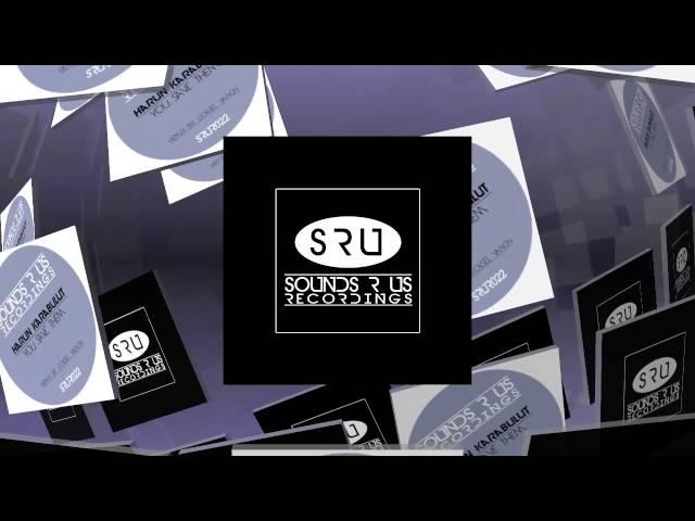 Harun Karabulut - You Save Them (Sounds R Us Recordings)