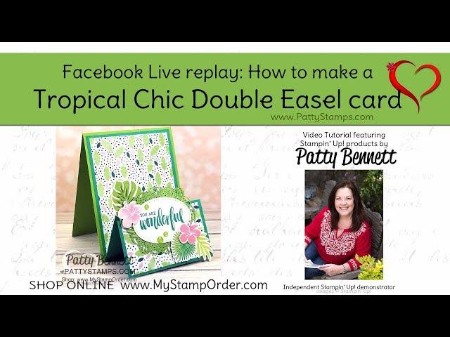 How to make a card with the Tropical Chic bundle from Stampin' Up! - Double Easel or Z fold