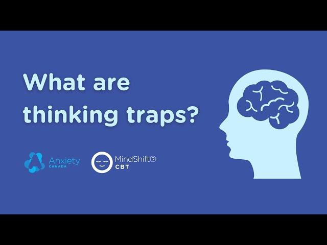 What Are Thinking Traps?