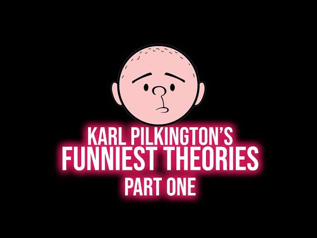 Karl Pilkington's Funniest Theories | Compilation, Part One