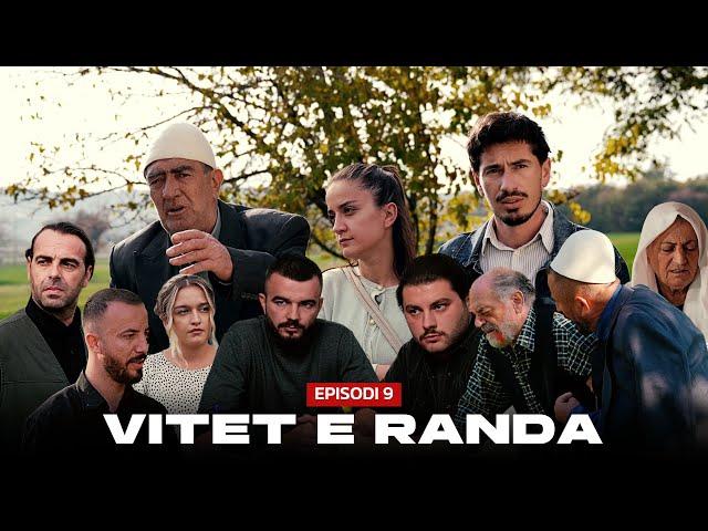 Vitet e Randa - Episodi 9 (Histori të vërteta)