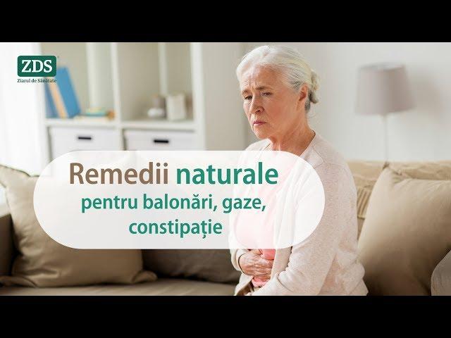 Balonări, gaze, constipație - Remedii naturale!!!