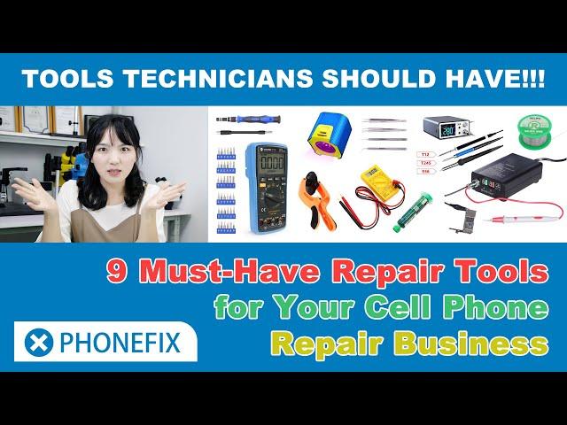 Phone Repair Tools List Every Technician Should Have -PHONEFIX