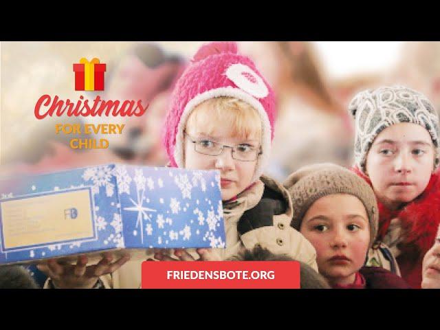 Christmas for EVERY child   Missionswerk FriedensBote