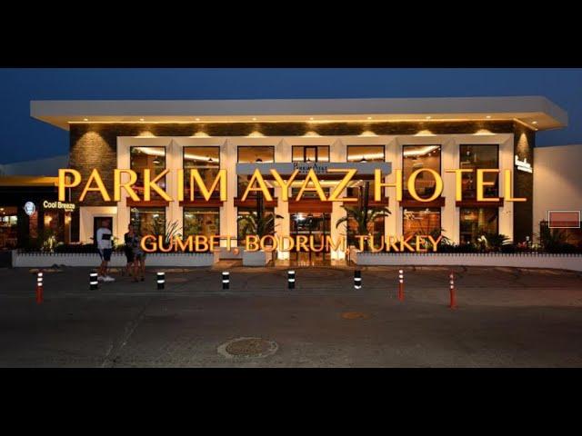 PARKIM AYAZ HOTEL GUMBIT, BODRUM