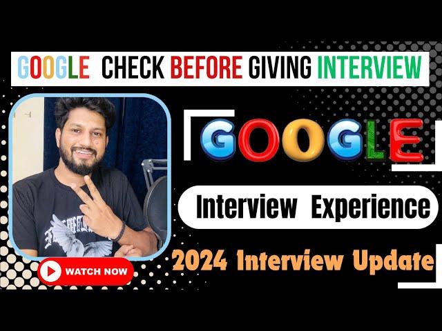 Google Interview Experience 2024 | SDE Google Interview Process Step By Step Coding Round  @Google