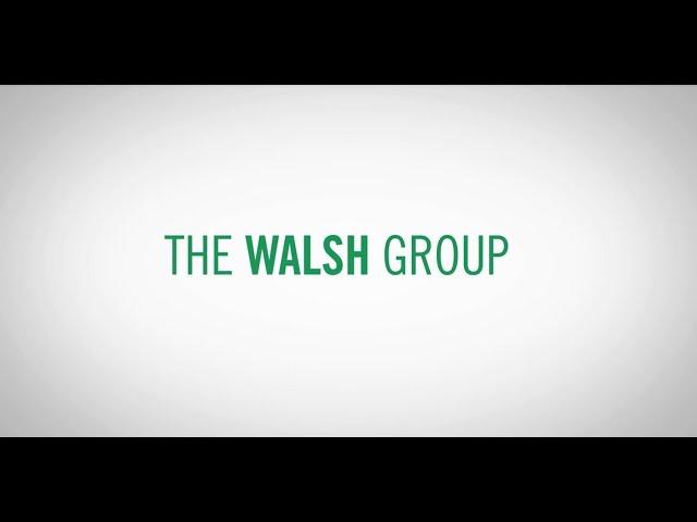 The Walsh Group - Corporate Overview