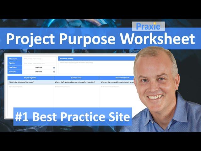 What is a Project Purpose Worksheet in Lean Six Sigma manufacturing projects? || Praxie Software