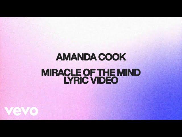 Amanda Cook - Miracle of the Mind (Official Lyric Video)