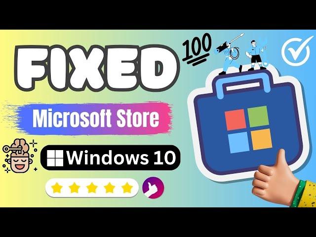 Fix microsoft store not working windows 10  | How to fix microsoft store not opening ( 2024 )