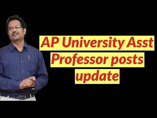 AP University Asst Professor posts Update