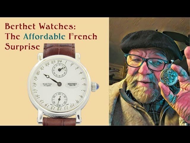 Berthet Watches: The Affordable French Surprise