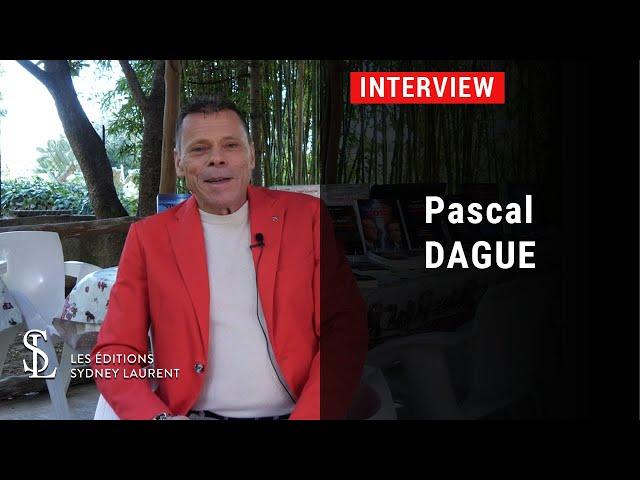 Interview - Auteur : Pascal Dague