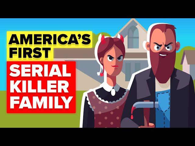 America's First Serial Killer Family