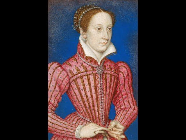 The Tragic Life of Mary, Queen of Scots (Part One)