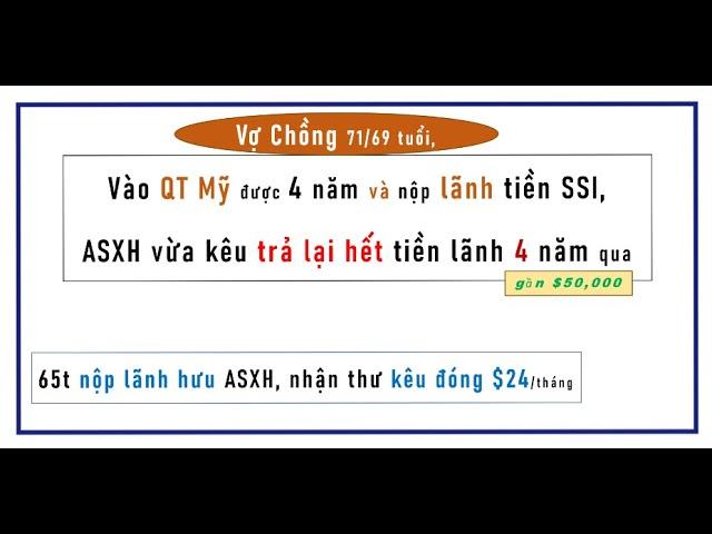 Ai vào quốc tịch Mỹ để lãnh tiền SSI lưu ý: Vợ Chồng VN bị kêu trả lại hết, gần $50,000