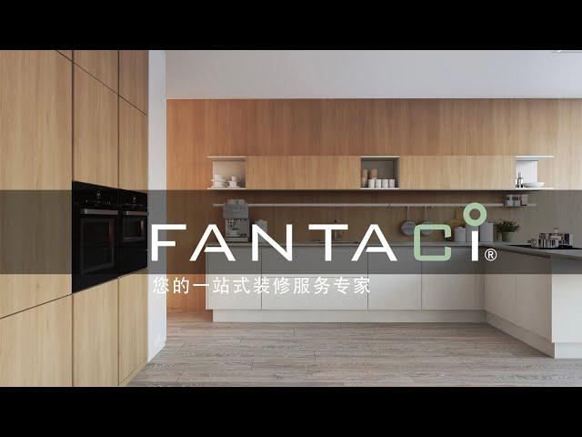 Fantaci一站式家装｜澳洲Fantaci家装服务专家