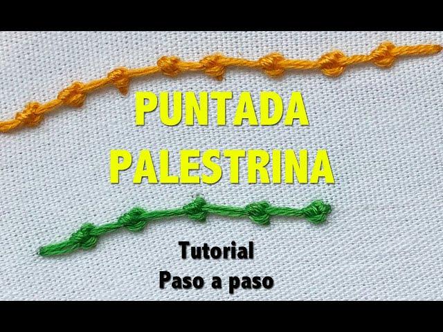 PUNTADA PALESTRINA- TUTORIAL-PASO A PASO