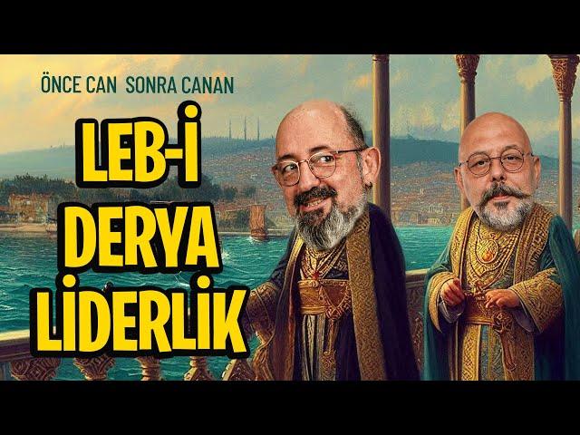 Leb-i Derya Liderlik I Önce Can Sonra Canan 277.Bölüm