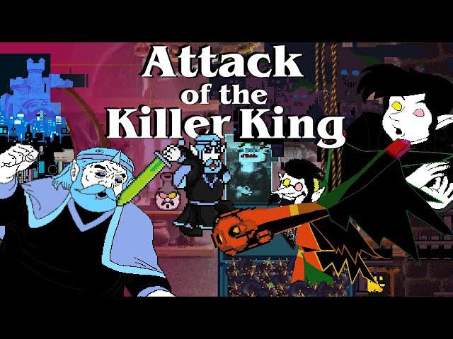 Attack of the Killer King