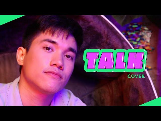 Ian Pangilinan - Talk (Cover) by Khalid