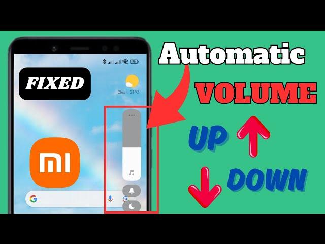 Xiaomi/Redmi Phone Automatic Volume up and down Problem Solved | Fix MIUI Volume Bug