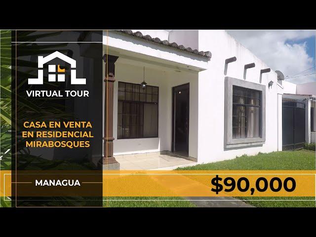 VIRTUAL TOUR por Residencial Mirabosques Managua | Casas en Venta en Managua Nicaragua