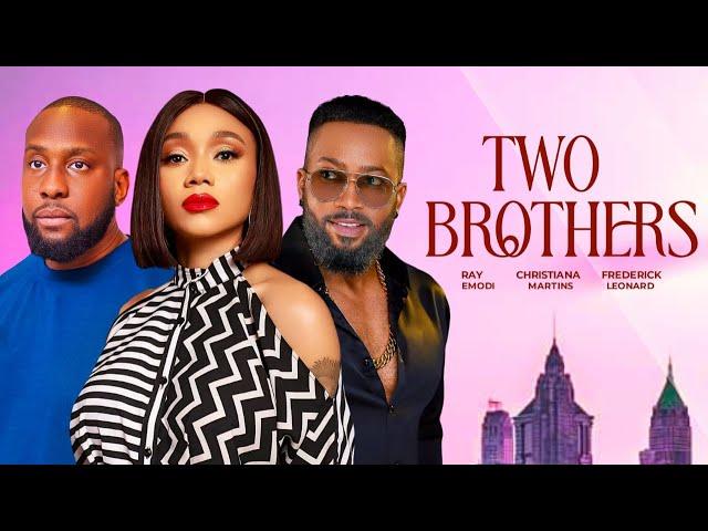 Two Brothers |  Latest Full Nigerian Movies 2024 | Emem Isong TV