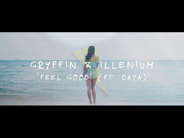 Gryffin & Illenium ft. Daya - Feel Good [Official Lyric Video]