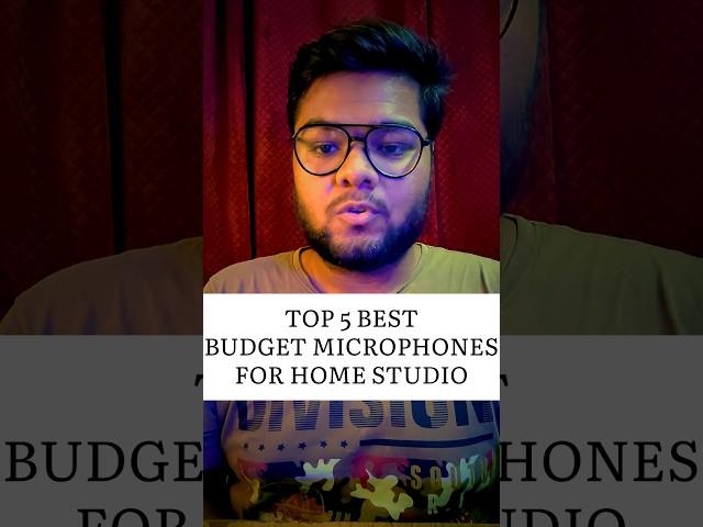 TOP 5 BEST BUDGET MICROPHONES FOR HOME STUDIO #mixingandmastering #musicstudio #micsetup #studiomic