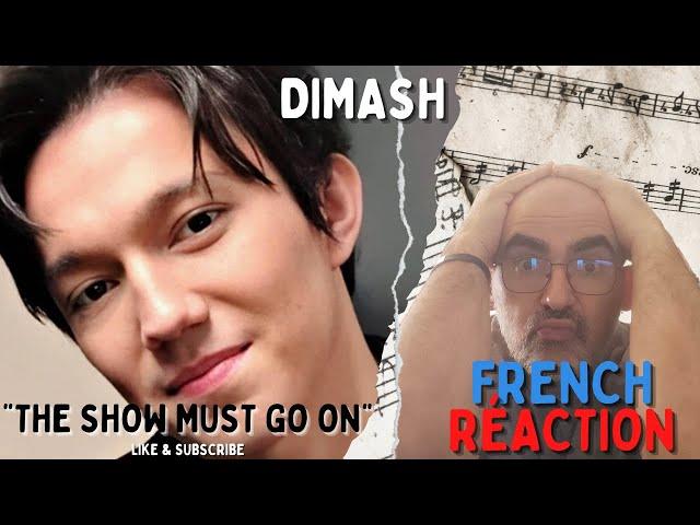 Dimash -  Show Must Go On ║ Réaction Française !